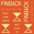 Finback Everything Passes West Coast IPA 473ml (5%)