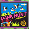 Dank House Dank Hunt TIPA 473ml (10%)