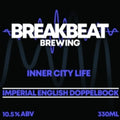 Breakbeat Inner City Life Imperial English Dopplebock 330ml (10.5%)