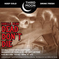 Third Moon Dead Don't Die Vanilla Imperial Milk Stout 473ml (8.5%)