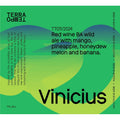 Terra Tempo Vinicius Red wine BA wild ale with Mango, Pineapple, Honeydew Melon and Banana. 750ml (7%)