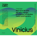 Terra Tempo Vinicius Red wine BA wild ale with Mango, Pineapple, Honeydew Melon and Banana. 750ml (7%)